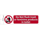 DO NOT FLUSH TRASH OR FEMMINI PRODUCTS IN TOILET - STICKER 19X5CM